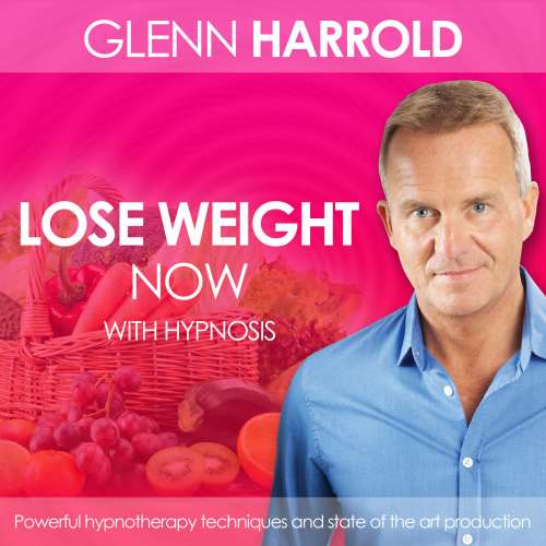 Cover von Glenn Harrold - Lose Weight Now!