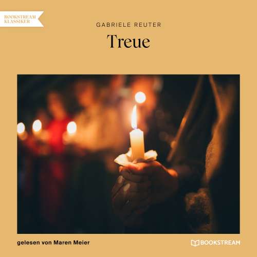 Cover von Gabriele Reuter - Treue
