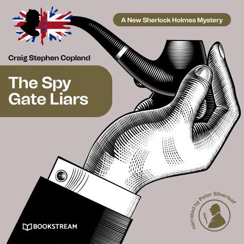 Cover von Sir Arthur Conan Doyle - A New Sherlock Holmes Mystery - Episode 21 - The Spy Gate Liars