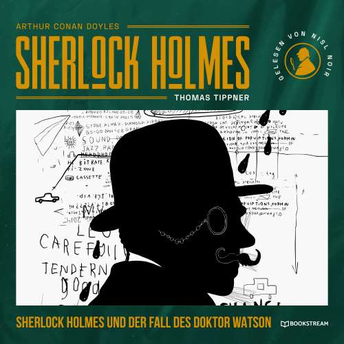 Cover von Arthur Conan Doyle - Sherlock Holmes - Die neuen Romane - Band 63 - Sherlock Holmes und der Fall des Doktor Watson