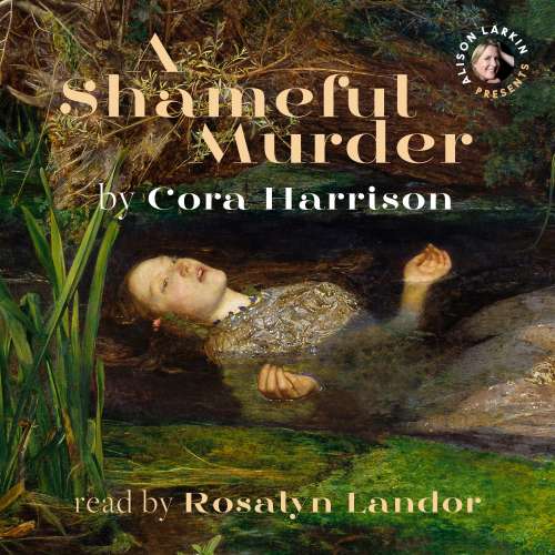 Cover von Cora Harrison - A Shameful Murder (A Reverend Mother Mystery)