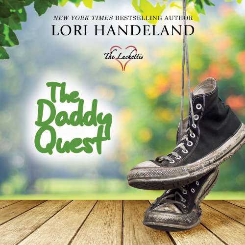 Cover von Lori Handeland - The Luchettis - Book 2 - The Daddy Quest