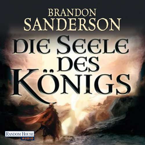Cover von Brandon Sanderson - Die Seele des Königs