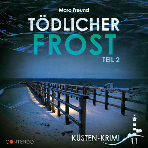 Cover von Küsten-Krimi - Folge 11: Tödlicher Frost Teil 2