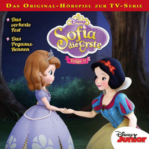 Cover von Sofia die Erste - Folge 9 (Das verhexte Fest & Das Pegasus-Rennen)
