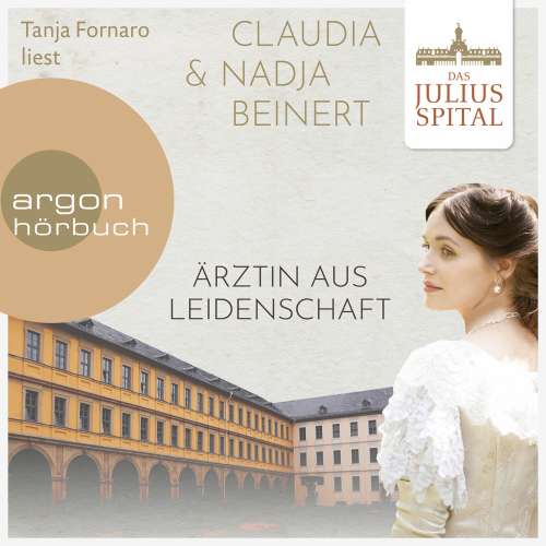 Cover von Claudia Beinert - Die Juliusspital-Reihe - Band 1 - Ärztin aus Leidenschaft