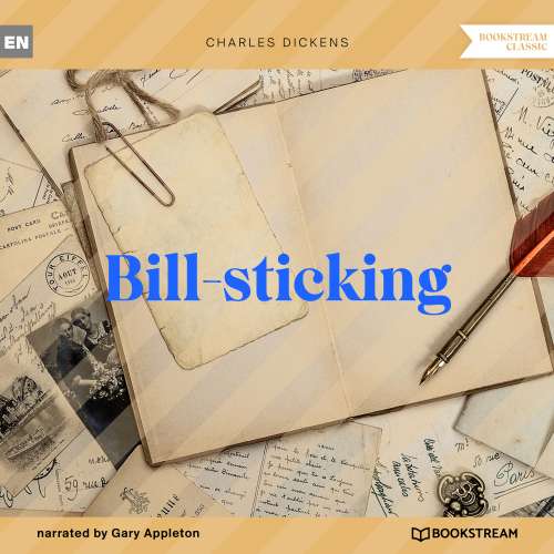 Cover von Charles Dickens - Bill-sticking