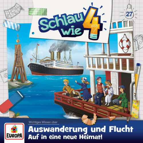 Cover von Schlau wie Vier - Folge 27: Auswanderung und Flucht. Auf in eine neue Heimat!