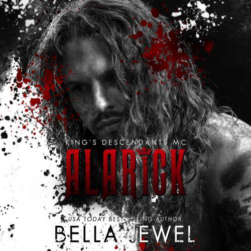 Cover von Bella Jewel - King's Descendants MC - Book 1 - Alarick