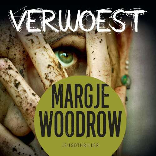 Cover von Margje Woodrow - Verwoest