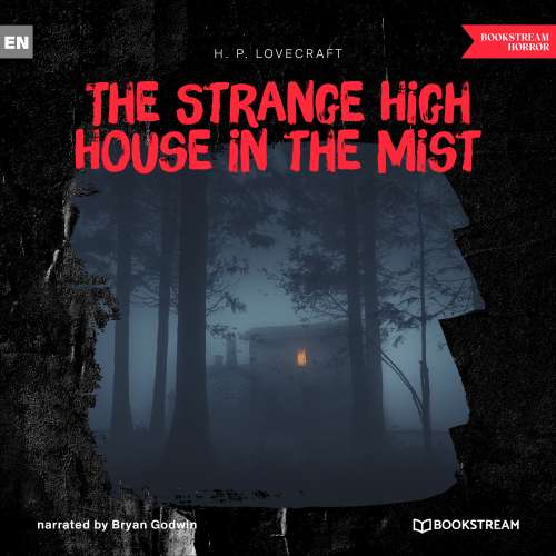 Cover von H. P. Lovecraft - The Strange High House in the Mist