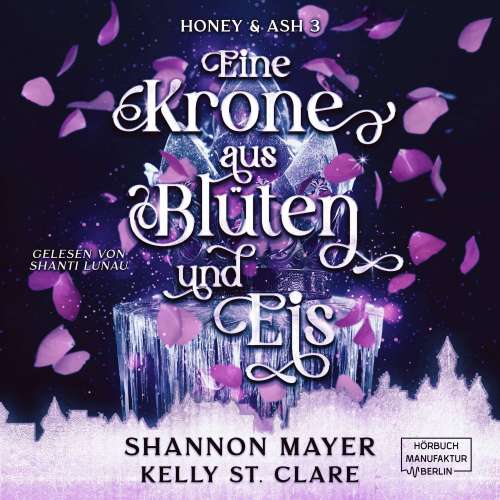 Cover von Shannon Mayer - Honey & Ash - Band 3 - Eine Krone aus Blüten und Eis