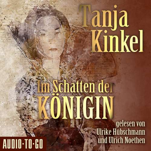 Cover von Tanja Kinkel - Im Schatten der Königin