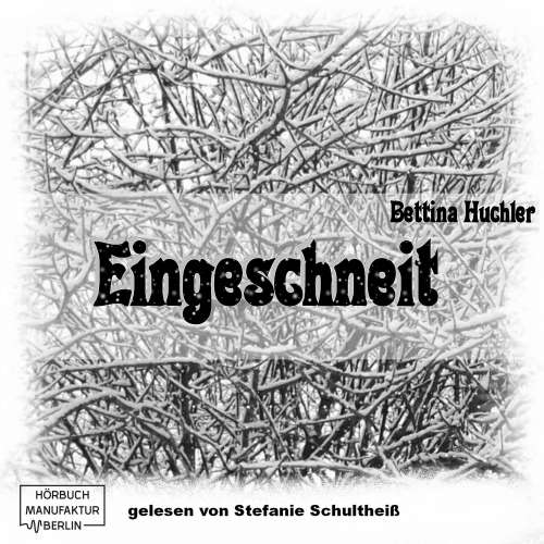 Cover von Bettina Huchel - Eingeschneit