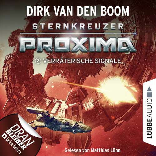 Cover von Dirk van den Boom - Sternkreuzer Proxima - Folge 2 - Verräterische Signale