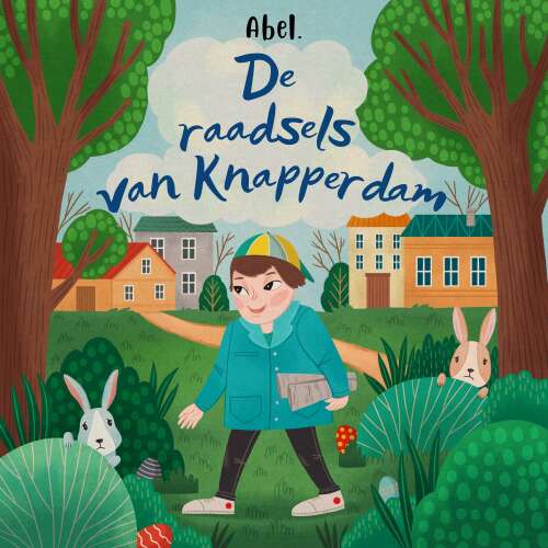Cover von Abel Originals - De raadsels van Knapperdam - Pasen