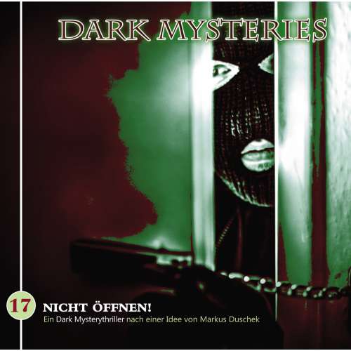 Cover von Dark Mysteries - Folge 17 - Nicht öffnen!