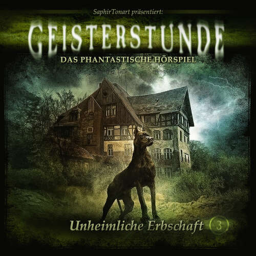 Cover von Geisterstunde - Das phantastische Hörspiel - Folge 3 - Unheimliche Erbschaft