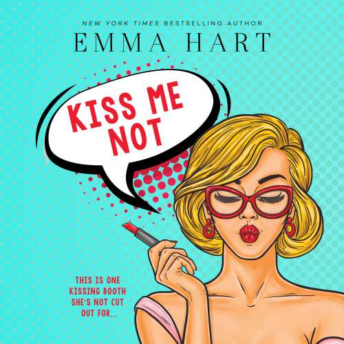 Cover von Emma Hart - Kiss Me Not