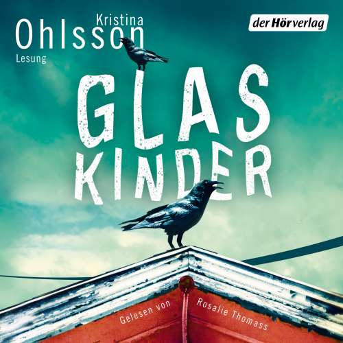Cover von Kristina Ohlsson - Glaskinder