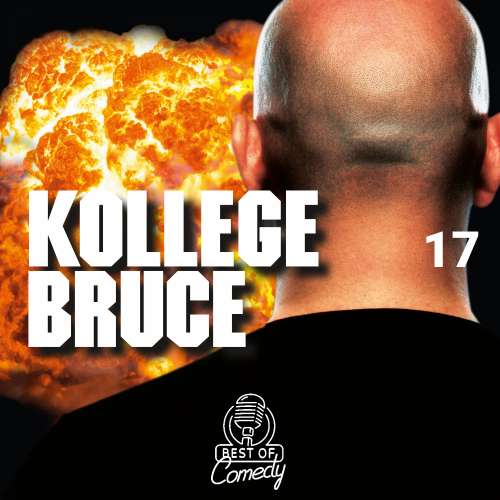 Cover von Best of Comedy: Kollege Bruce - Folge 17
