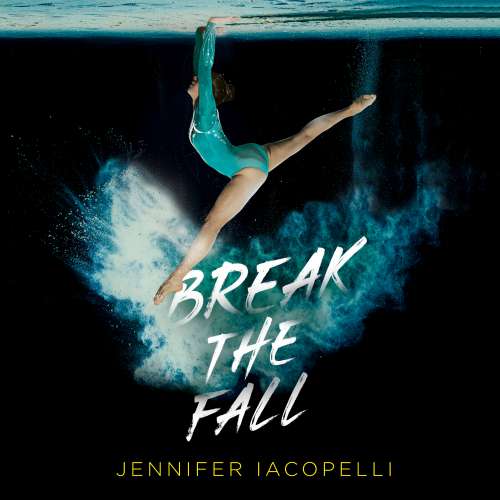 Cover von Jennifer Iacopelli - Break the Fall