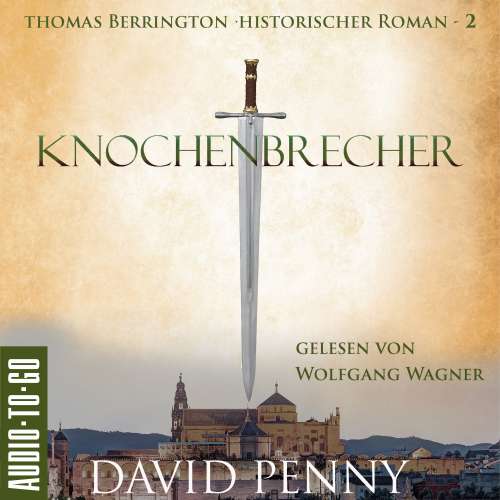 Cover von David Penny - Thomas Berrington Historischer Kriminalroman - Band 2 - Knochenbrecher