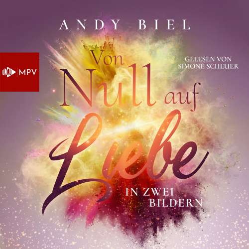 Cover von Andy Biel - Von Null auf Liebe - Band 2 - Von Null auf Liebe in zwei Bildern: Tammi & Jack