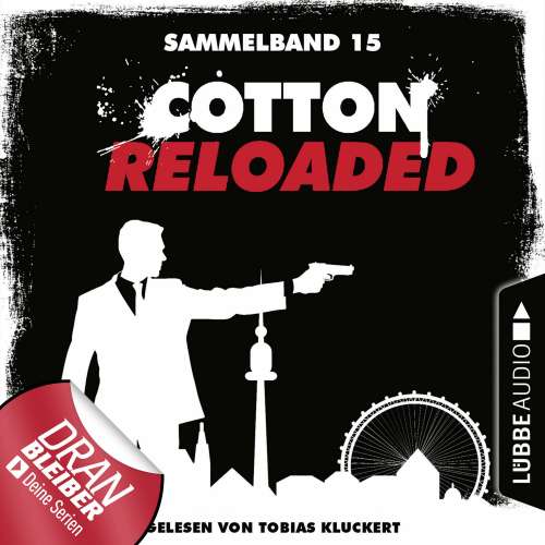 Cover von Christian Weis - Cotton Reloaded - Sammelband 15 - Folgen 43-45