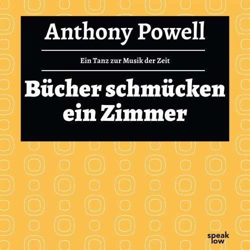 Cover von Anthony Powell - Ein Tanz zur Musik der Zeit - Band 10 - Bücher schmücken ein Zimmer