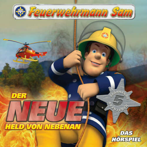 Cover von Feuerwehrmann Sam - Folgen 1-5: Der Neue Held Von Nebenan