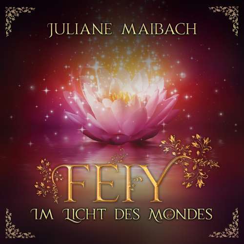 Cover von Juliane Maibach - Feiy - Band 1 - Im Licht des Mondes
