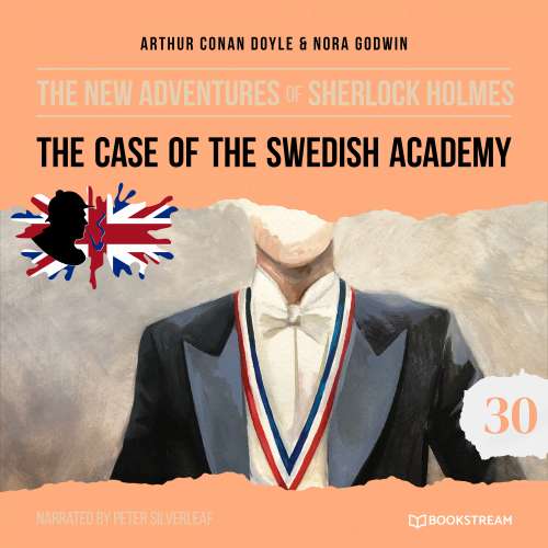 Cover von Sir Arthur Conan Doyle - The New Adventures of Sherlock Holmes - Episode 30 - The Case of the Swedish Academy