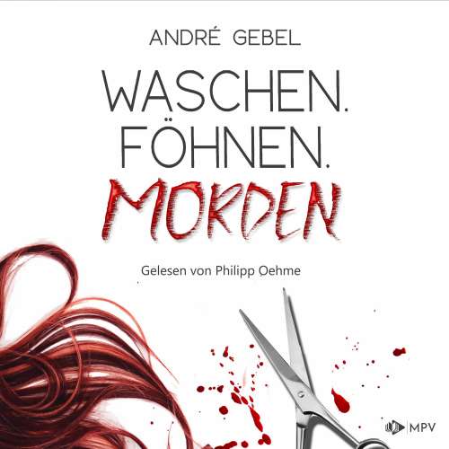 Cover von André Gebel - Waschen. Föhnen. Morden
