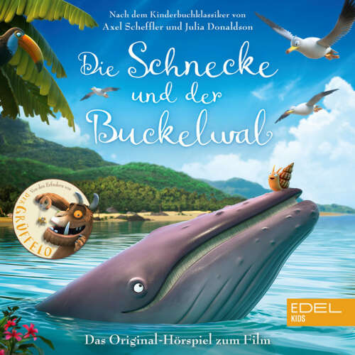 Cover von Die Schnecke und der Buckelwal - Die Schnecke und der Buckelwal (Das Original-Hörspiel zum Film)