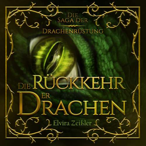 Cover von Elvira Zeißler - Die Saga der Drachenrüstung - Band 2 - Die Rückkehr der Drachen