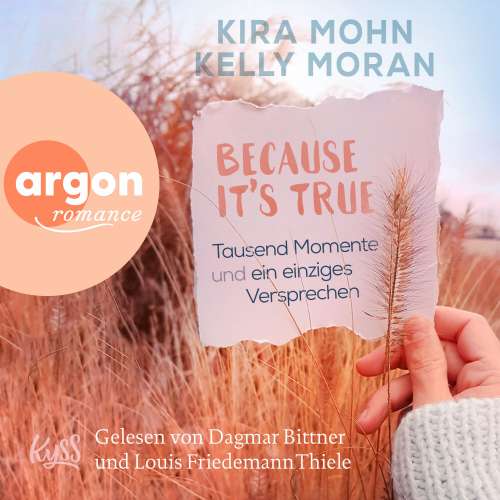 Cover von Kelly Moran - Because It's True - Band 1 & 2 - Tausend Momente und ein einziges Versprechen