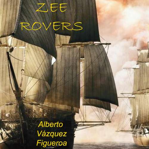 Cover von Alberto Vázquez-Figueroa - Zeerovers