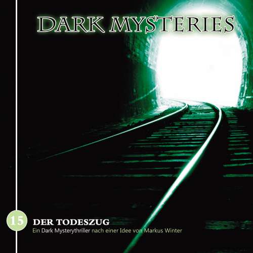 Cover von Dark Mysteries - Folge 15 - Der Todeszug
