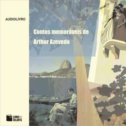 Cover von Arthur Azevedo - Contos memoráveis de Arthur Azevedo