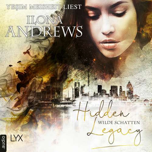 Cover von Ilona Andrews - Hidden Legacy - Nevada-Baylor-Serie - Teil 3 - Wilde Schatten