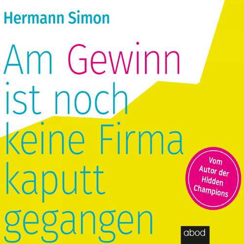 Cover von Hermann Simon - Am Gewinn ist noch keine Firma kaputtgegangen