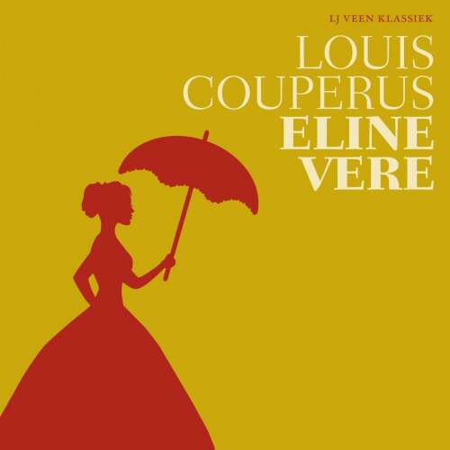 Cover von Louis Couperus - LJ Veen Klassiek - Eline Vere