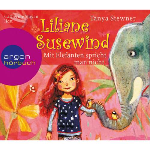 Cover von Tanya Stewner - Ab 8: Liliane Susewind - Mit Elefanten spricht man nicht!