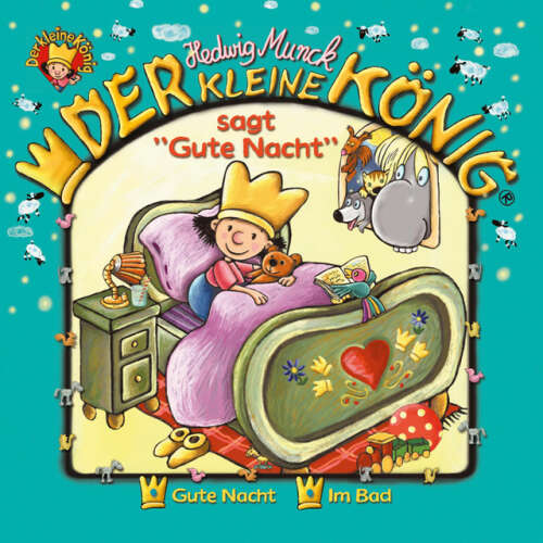 Cover von Der kleine König - 01: Der kleine König sagt "Gute Nacht"