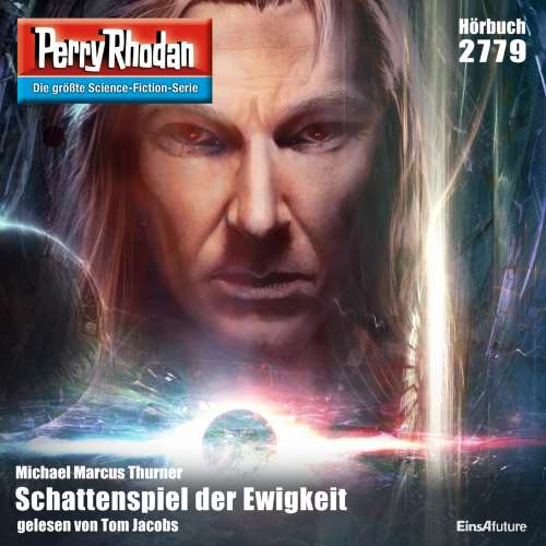 Cover von Michael Marcus Thurner - Perry Rhodan - Erstauflage 2779 - Schattenspiel der Ewigkeit