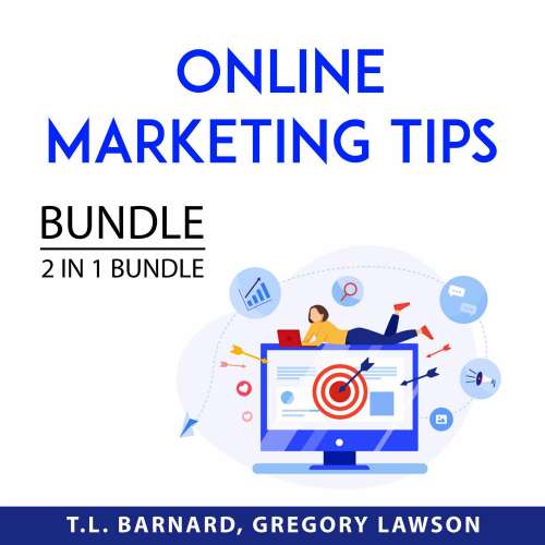 Cover von T.L. Barnard - Online Marketing Tips Bundle - 2 in 1 Bundle