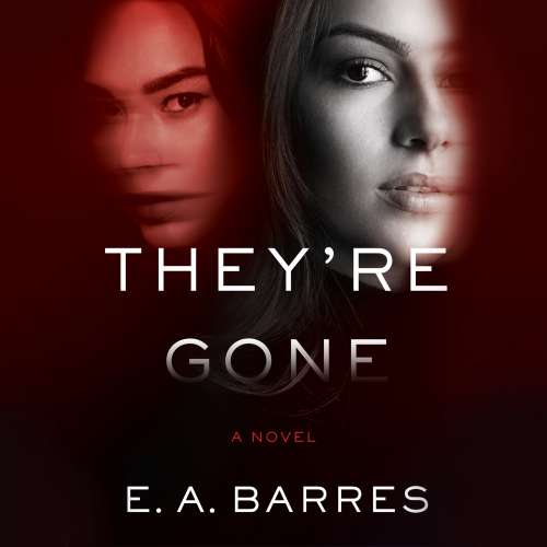 Cover von E.A. Barres - They're Gone