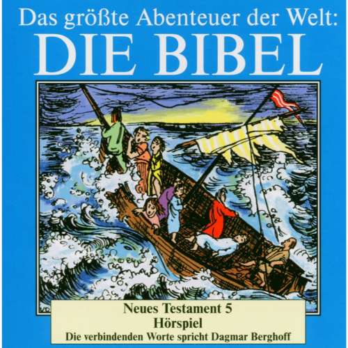 Cover von Dagmar Berghoff - Die Bibel - Neues Testament, Vol. 5