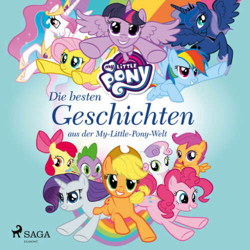 Cover von My Little Pony - My Little Pony - Die besten Geschichten aus der My-Little-Pony-Welt
